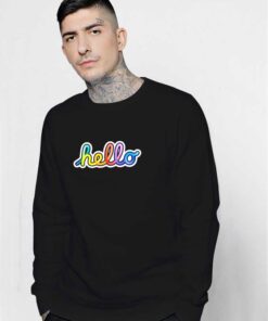 Apple Hello Rainbow Quote Sweatshirt