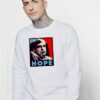 Stephen Hawking Hope Sweatshirt