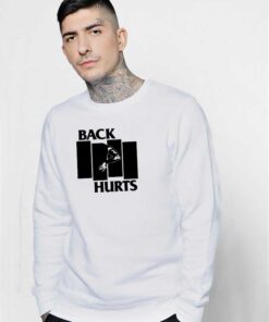 Black Flag Back Hurts Sweatshirt