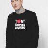 I Love My Gamer Girlfriend Retro Sweatshirt