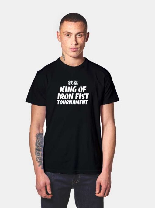 King Of Iron Fist Tournament Tekken T Shirt
