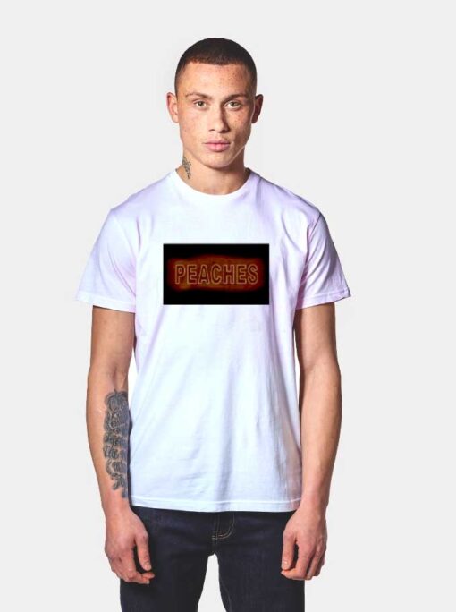 Peaches Quote Justin Bieber T Shirt
