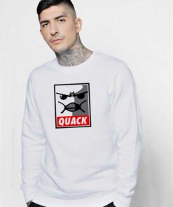 Quack Obey The Goose Sweatshirt