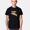 Tuesday is Pizza Day Logo T Shirt