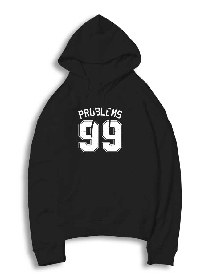 99 Problems Jersey Z Jay Hoodie