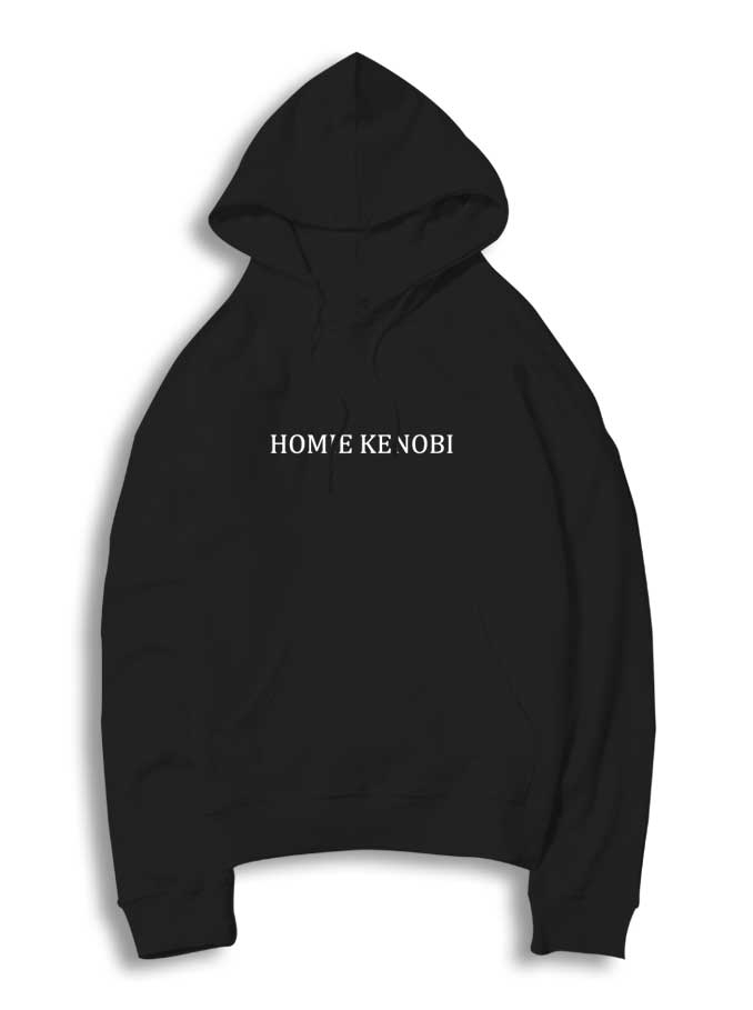 Homie Kenobi Obi Wan Hoodie
