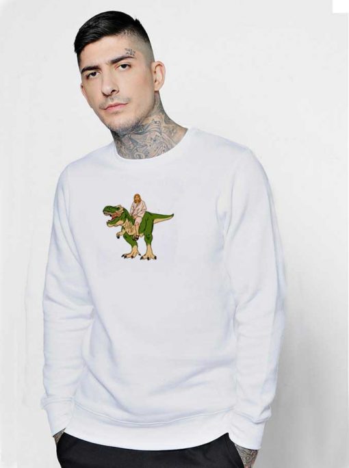 Jesus Ride His Dinosaur Sweatshirt