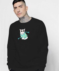 Swag Cat Do Not Be Shy Sweatshirt