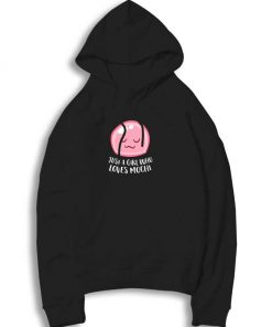 Just A Girl Who Loves Quote Hoodie