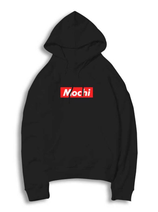 Mochi Supreme Quote Hoodie