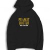 Peanut Butter Built This Body Hoodie