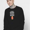 Peanut Butter On Peanut Butter Sweatshirt