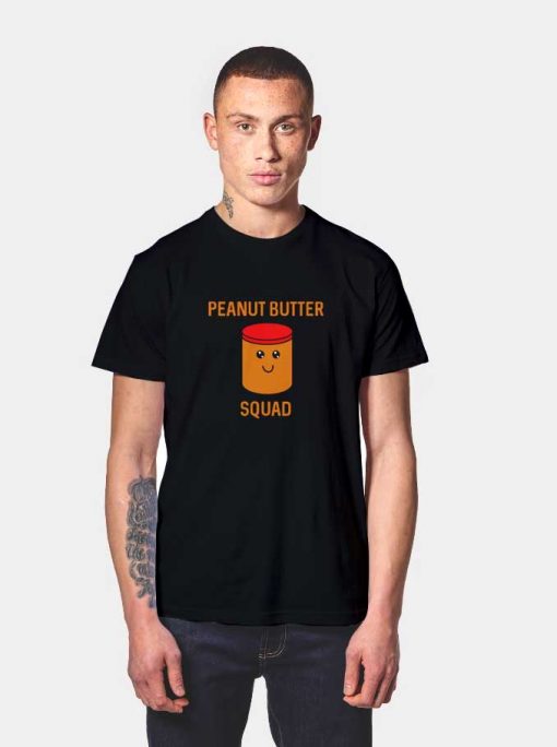 Peanut Butter Squad Jar T Shirt