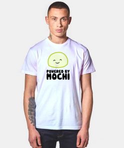 Powered By Japanese Mochi T Shirt