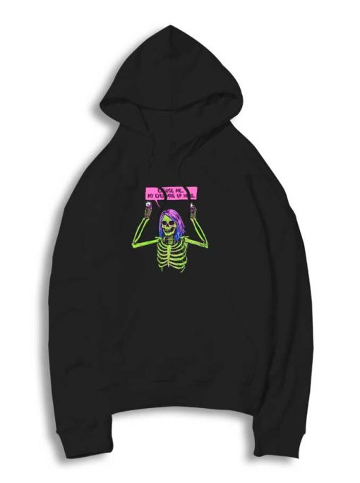 Skeleton My Eyes Are Up Here Hoodie