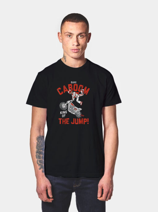 Toy Story Duke Caboom King Of The Jump T Shirt