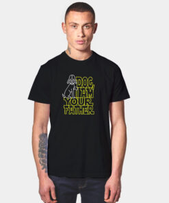 Dog Iam Your Father Star Wars T Shirt