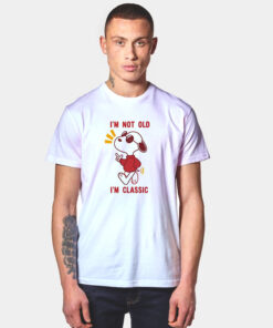 I'm Not Old I'm Classic Beagle T Shirt