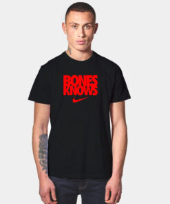 Jon Jones Bones Knows T Shirt