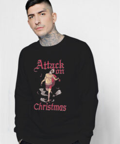 Attack On Christmas Funny Holiday Christmas Sweatshirt