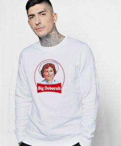 Big Deborah Parody Sweatshirt