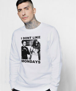Brenda Ann Spencer I Don't Like Mondays Sweatshirt