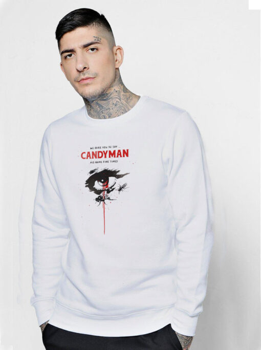 Candyman Say His Name 5 Times Movie Poster Sweatshirt