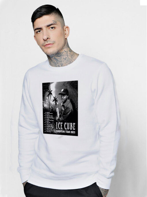 Check Out Our European Tour 2023 Poster For Ice Cube Sweatshirt