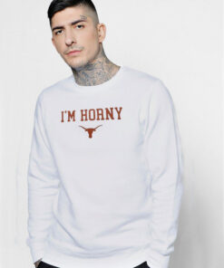 Daniel Cruz I’m Horny Sweatshirt