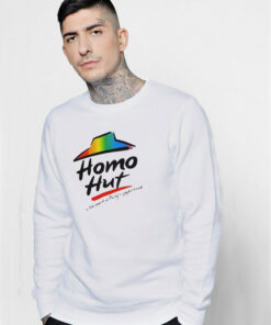 Homo Hut in the Heart of Philly's Gayborhood Sweatshirt