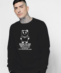 World Is A Fuck Puppycat Quote Sweatshirt