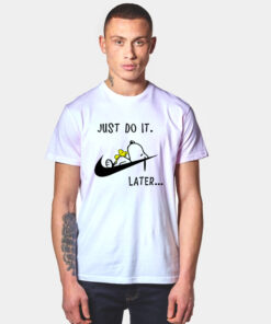 Snoopy Dog Just do it later Retro T Shirt